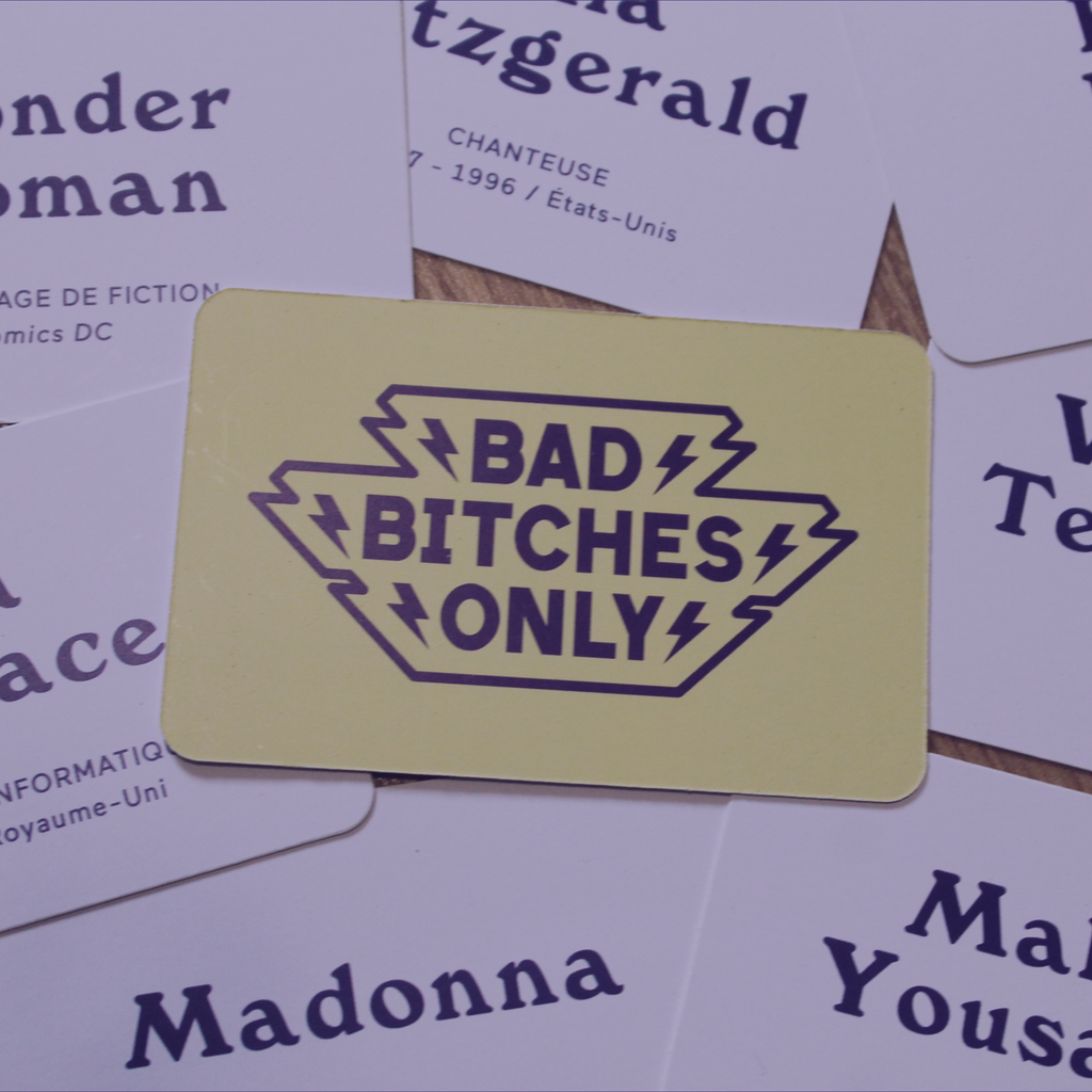 Pourquoi le nom Bad Bitches Only ?