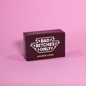 Bad B⚡tches Only Queer Icons - Gender Games